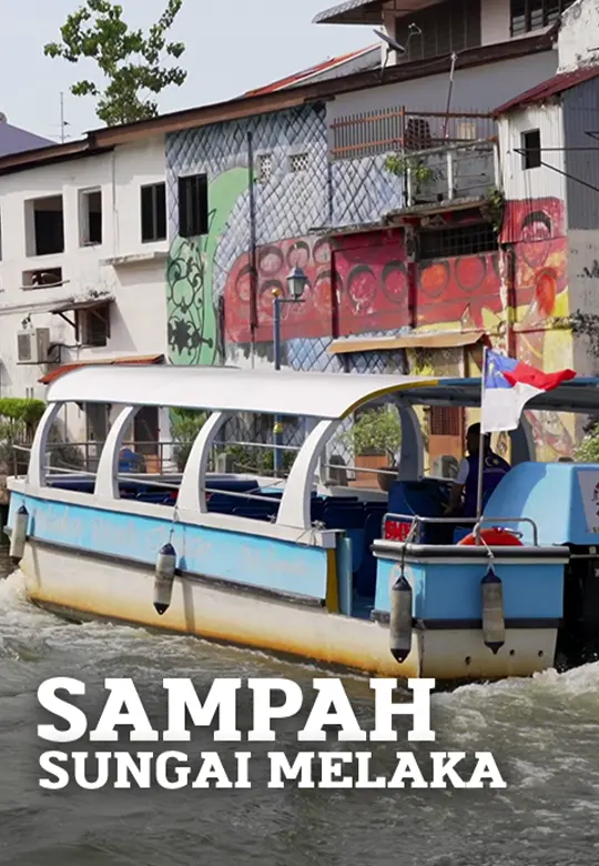 Bagaimana Sampah Di Melaka River Cruise Dibersihkan